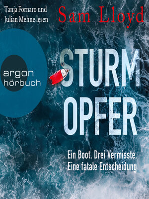 cover image of Sturmopfer--Ein Boot. Drei Vermisste. Eine fatale Entscheidung. (Ungekürzte Lesung)